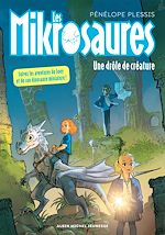 Télécharger le livre :  Les Mikrosaures - tome 2 - Une drôle de créature