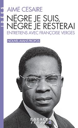 Télécharger le livre :  Nègre je suis, nègre je resterai