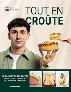 Télécharger le livre :  Tout en croûte