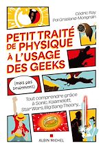 Télécharger le livre :  Petit Traité de physique à l'usage des geeks (mais pas seulement)
