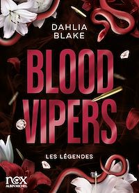 Téléchargez le livre :  Les Légendes - Tome 2 - Blood Vipers