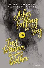 Download this eBook Coffret Ashes falling for the sky - Just wanna be your brother