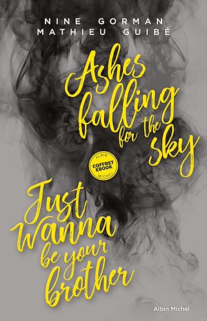 Download the eBook: Coffret Ashes falling for the sky - Just wanna be your brother