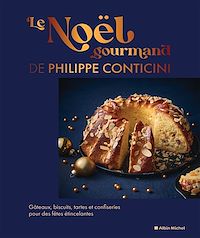 Téléchargez le livre :  Le Noël gourmand de Philippe Conticini