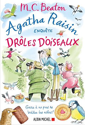 Agatha Raisin 36 - Drôles d'oiseaux | Beaton, M.C. (1936-2019). Auteur