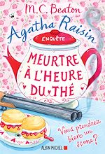 Download this eBook Agatha Raisin enquête 37 - Meurtre à l'heure du thé