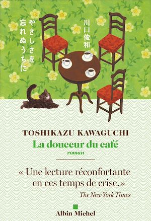 La Douceur du café | Kawaguchi, Toshikazu. Auteur