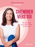 Télécharger le livre :  Cheminer vers soi