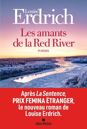 Les Amants de la Red River | Erdrich, Louise (1954-....). Auteur