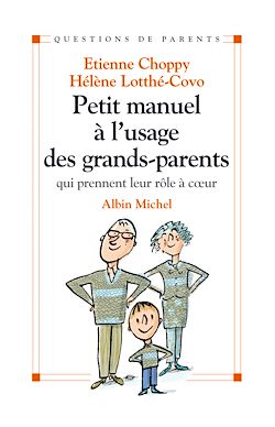 Télécharger le livre :  Petit manuel à l'usage des grands-parents