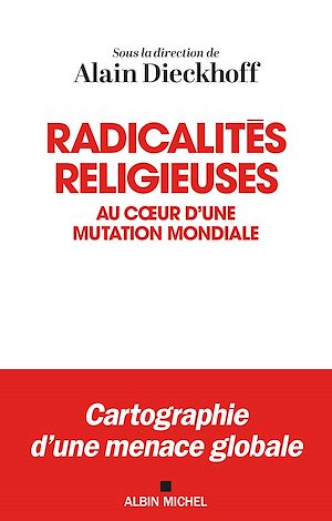 Radicalités religieuses | Dieckhoff, Alain. Directeur de publication