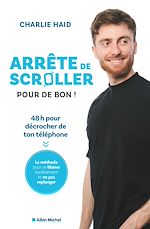 Télécharger le livre :  Arrête de scroller pour de bon !