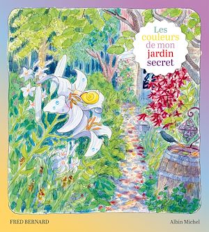 Téléchargez le livre :  Les Couleurs de mon jardin secret - tome 3
