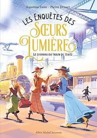 Téléchargez le livre :  Les Enquêtes des soeurs Lumière - tome 1 - Le Disparu du train de 15h12