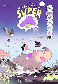 Téléchargez le livre :  Super A - tome 2 - L'Appel de la nuit