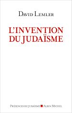 Télécharger le livre :  L'Invention du judaïsme