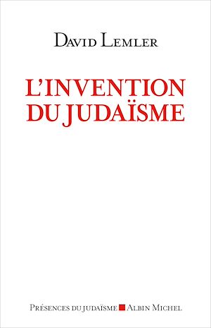Téléchargez le livre :  L'Invention du judaïsme