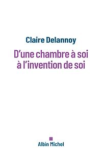 Téléchargez le livre :  D'une chambre à soi à l'invention de soi