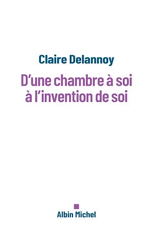 Téléchargez le livre :  D'une chambre à soi à l'invention de soi