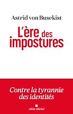 Télécharger le livre :  L'Ere des impostures