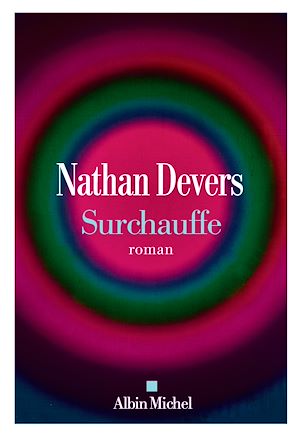 Surchauffe | Devers, Nathan (1997-....). Auteur