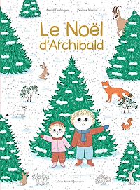 Téléchargez le livre :  Le Noël d'Archibald