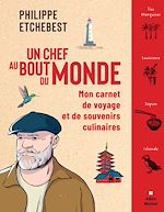 Télécharger le livre :  Un chef au bout du monde