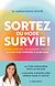  Sortez du mode survie !