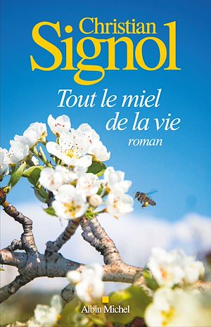 Download the eBook: Tout le miel de la vie
