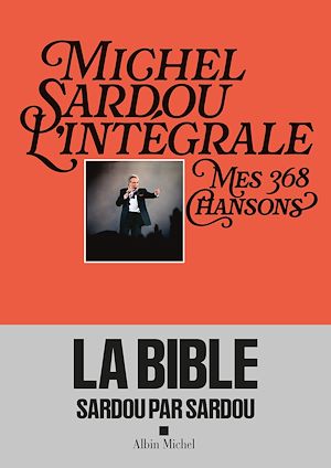 Téléchargez le livre :  Michel Sardou, l'intégrale