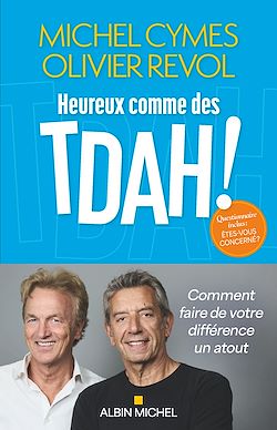 Télécharger le livre :  Heureux comme des TDAH !