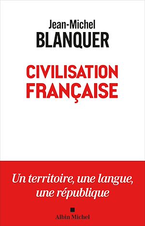 Téléchargez le livre :  Civilisation française