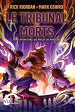 Télécharger le livre :  Le Tribunal des morts - Une aventure de Nico Di Angelo - tome 2