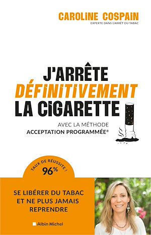 Téléchargez le livre :  J'arrête définitivement la cigarette