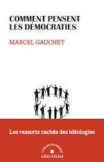 Télécharger le livre :  Comment pensent les démocraties