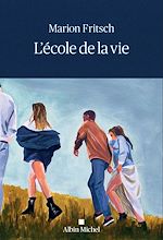 Télécharger le livre :  L'Ecole de la vie