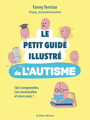 Téléchargez le livre :  Le Petit guide illustré de l'autisme