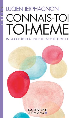 Téléchargez le livre :  Connais-toi toi-même