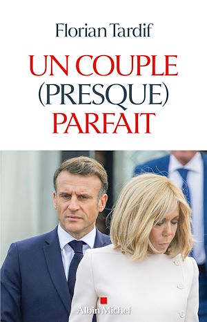 Téléchargez le livre :  Un couple (presque) parfait