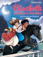 Télécharger le livre :  Un cheval pour Elisabeth