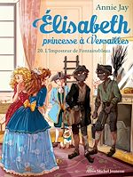 Télécharger le livre :  L'Imposteur de Fontainebleau - tome 20
