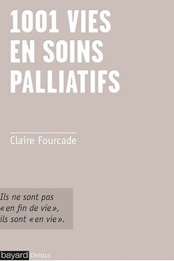 Télécharger le livre :  1001 vies en soins palliatifs