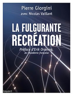 Télécharger le livre :  La fulgurante recréation