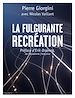 Télécharger le livre :  La fulgurante recréation