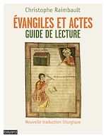 Télécharger le livre :  Évangiles et Actes. Guide de lecture