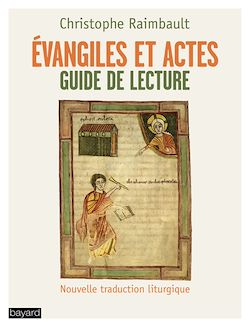 Télécharger le livre :  Évangiles et Actes. Guide de lecture