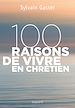 Télécharger le livre :  100 raisons de vivre en chrétien