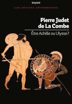 Télécharger le livre :  Etre Achille ou Ulysse ?