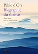 Télécharger le livre :  Biographie du silence