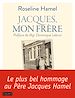 Télécharger le livre :  Jacques, mon frère